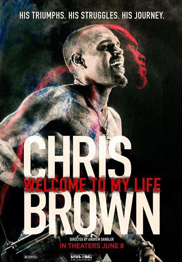 Документальная картина  «Крис Браун Добро пожаловать в мою жизнь»